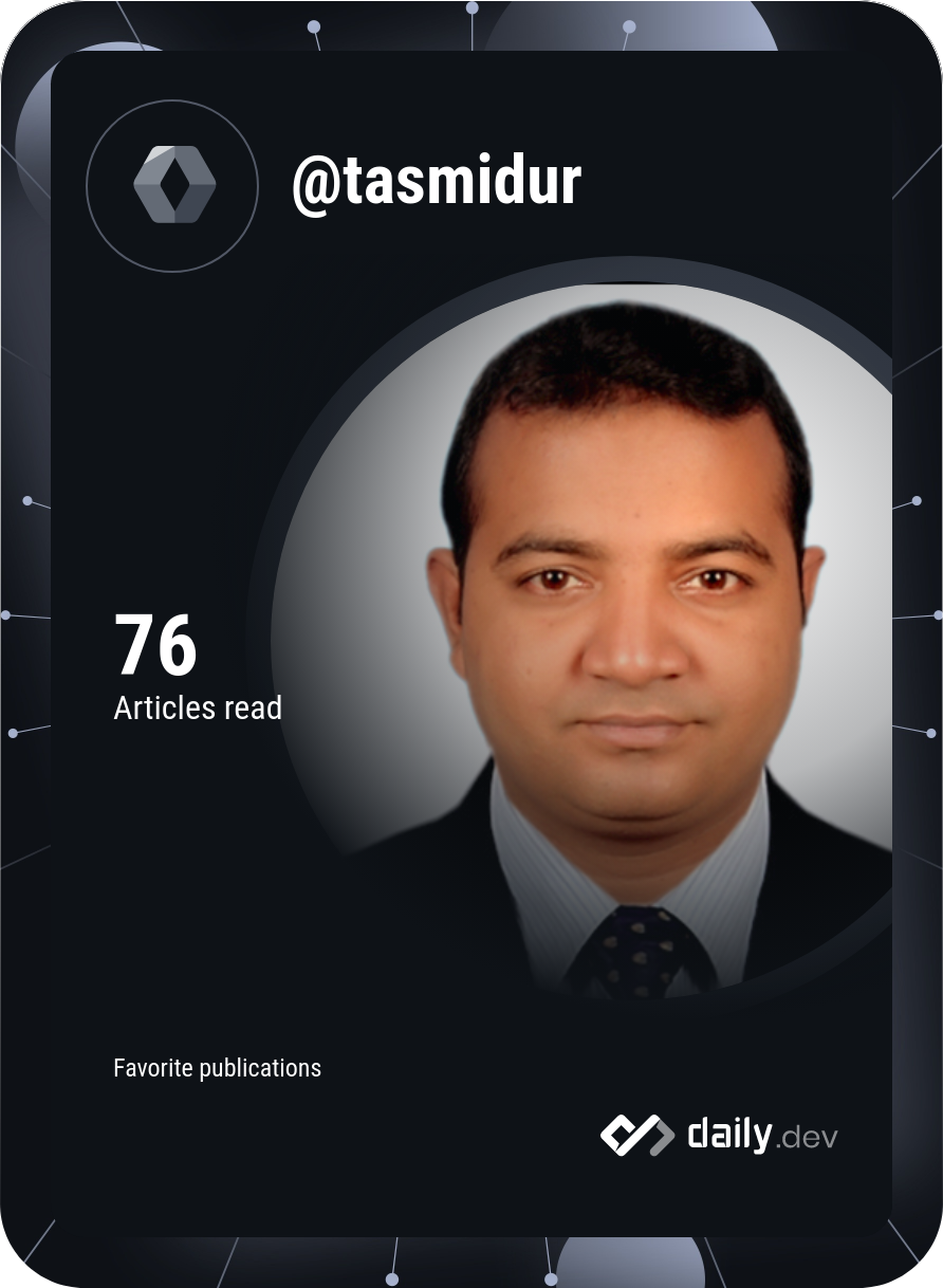 Md Tasmidur Rahman's Dev Card