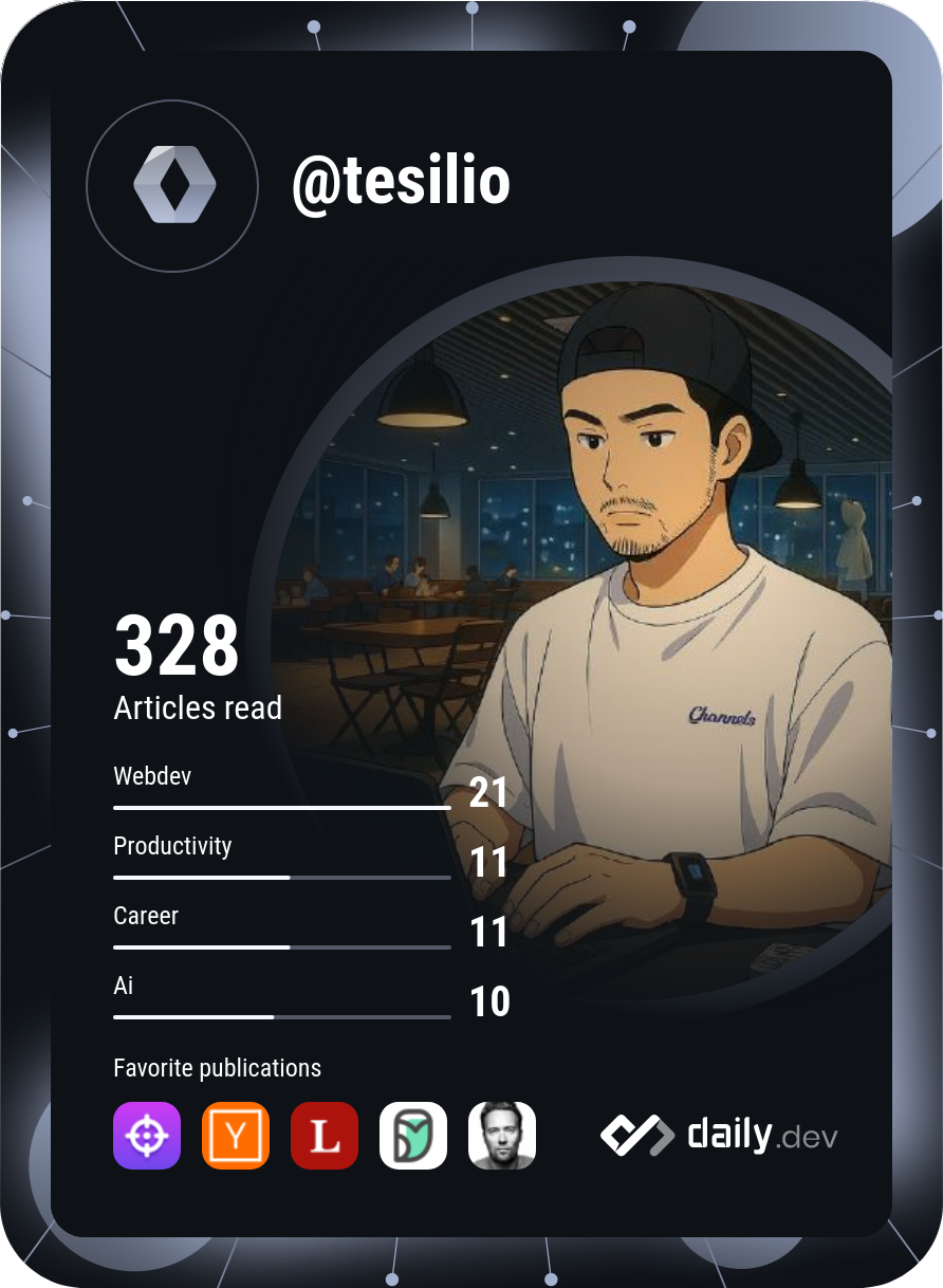 tesilio's Dev Card