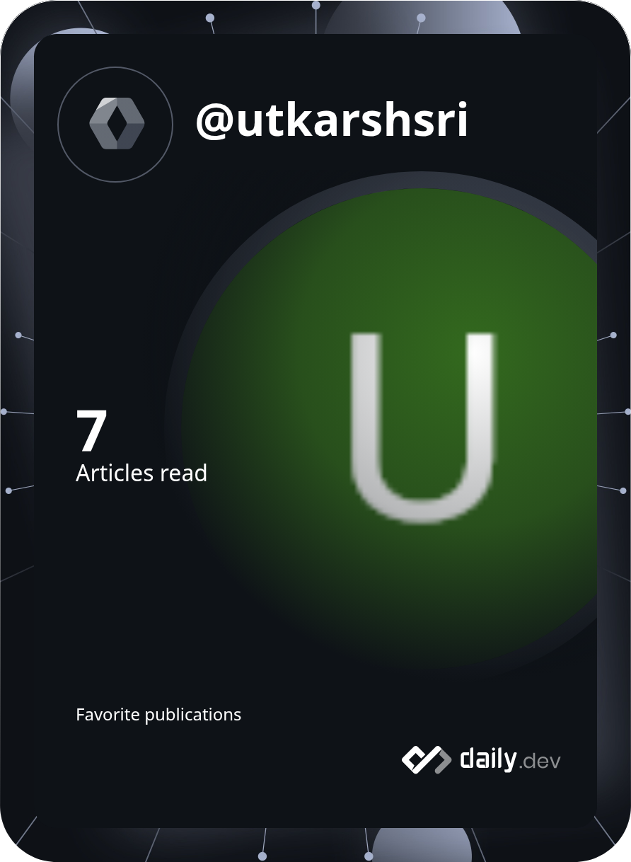 Utkarsh Srivastava's Dev Card