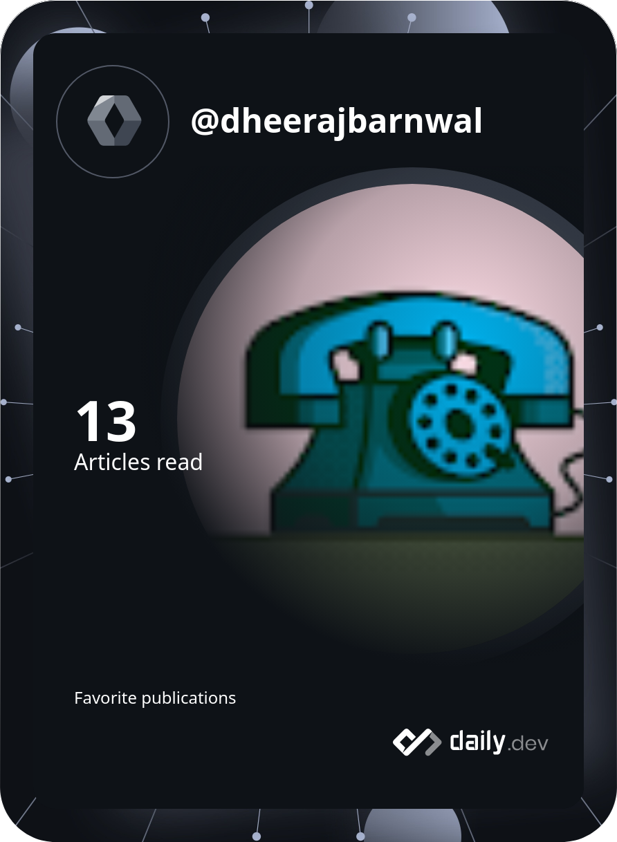 Dheeraj kumar Barnwal's Dev Card