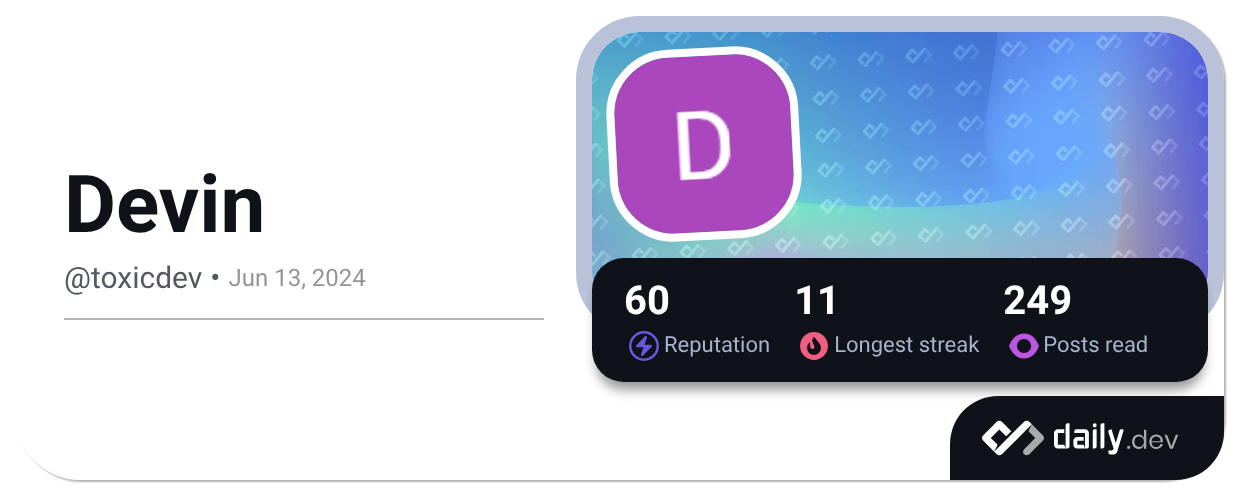 Devin (@toxicdev) | daily.dev