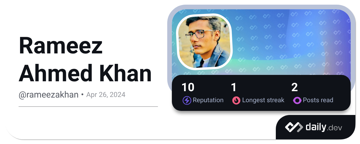 Rameez Ahmed Khan (@rameezakhan) | daily.dev
