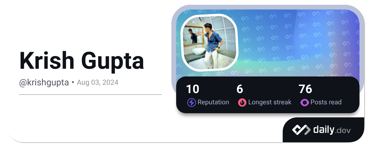 Krish Gupta (@krishgupta) | daily.dev