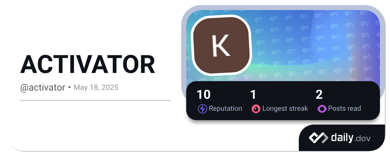ACTIVATOR (@activator) | daily.dev