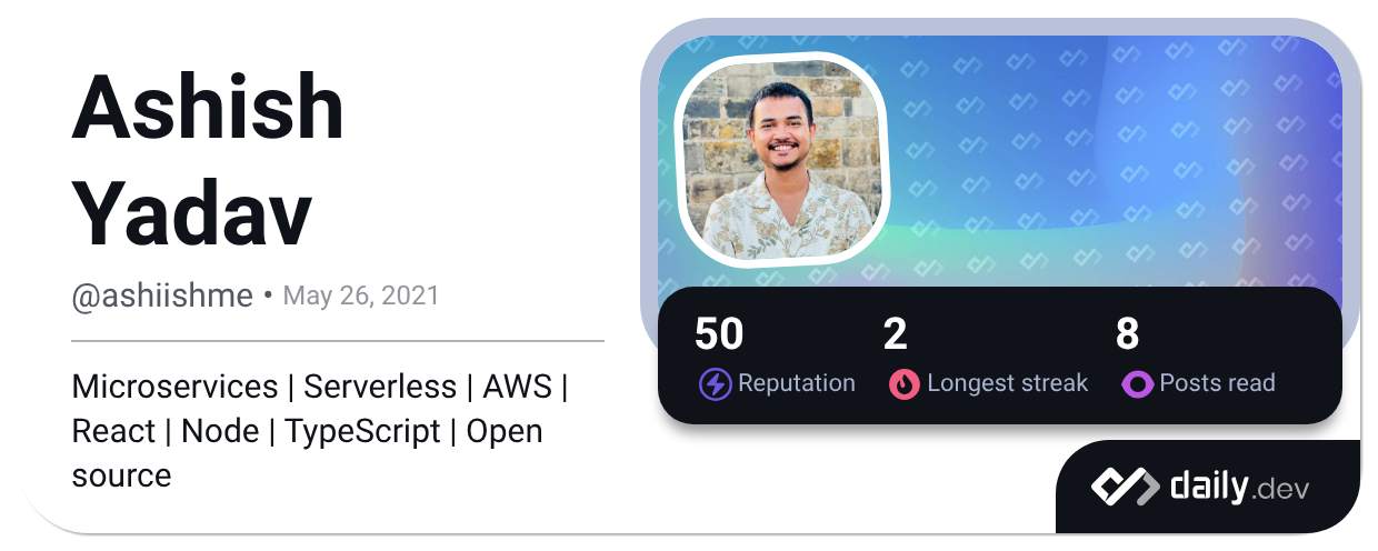 Ashish Yadav (@ashiishme) | daily.dev