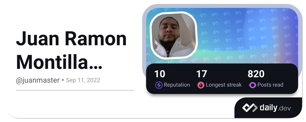 Juan Ramon Montilla Sanchez (@juanmaster) | daily.dev