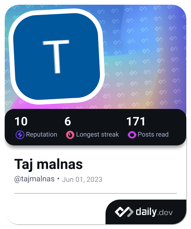 Taj malnas's Dev Card